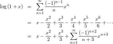 Rendered by QuickLaTeX.com \begin{eqnarray*} \log{(1+x)} & = & \sum_{n=1}^{\infty}\frac{(-1)^{n-1}}{n}x^n \\ & = & x - \frac{x^2}{2} + \frac{x^3}{3} - \frac{x^4}{4} + \frac{x^5}{5} - \frac{x^6}{6} + \cdots \\ & = & x - \frac{x^2}{2} + \frac{x^3}{3} + \sum_{n=1}^{\infty}\frac{(-1)^{n+2}}{n+3}x^{n+3} \end{eqnarray*}